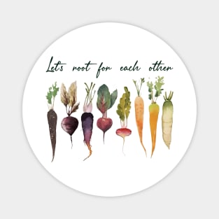 Let's root for each other and watch each other grow! Magnet